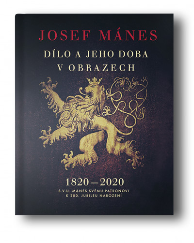 Josef Mánes: Dílo a jeho doba v obrazech